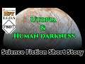 HFY Sci-Fi Short Stories -  Utopia & Human darkness  (r/HFY TFOS# 807)