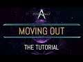 Moving Out - The Tutorial with autenil #ad