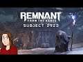 Positron and Friends Play - Remnant: From the Ashes - Subject 2923 DLC
