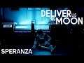 Speranza - Deliver Us The Moon [Gameplay ITA] [FINE]