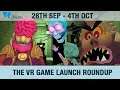 The VR Game Launch Roundup: Week ending 4th October 2019