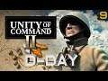 Unity of Command II – D-Day! – Part 9