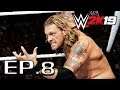 แชมป์ ชน แชมป์ - WWE 2K19 - EP. 8