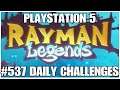#537 Daily challenges, Rayman Legends, Playstation 5, gameplay, playthrough