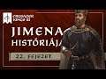 A legnagyobb császár | Jimena Históriája #22 | Crusader Kings 3 achievement run sorozat