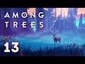 Among Trees - Part 13 - NEW ENERGY DRINK MAKES ME FASTER THAN A BEAR?
