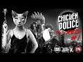 Chicken Police - Детектив в жанре нуар - Прохождение #1 (стрим)