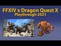 FFXIV x Dragon Quest X Collaboration Event! | Playthrough 2021