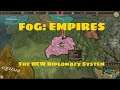 FoG: EMPIRES ~ A deep dive into the new DIPLOMACY