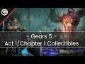 Gears 5 - All Collectables Act 1/Chapter 1 Full Commentary Guide 4K60 + HDR | Gaming Instincts