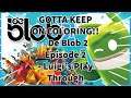 GOTTA KEEP ON COLORING!! - De Blob 2 Episode 2 - Luigi’s Play Through