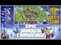 How To 3 Star Epic Winter Challenge In coc / Easily 3 Star Epic Winter Challenge /Winter Event Guide