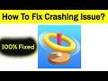 How to Fix Lucky Toss 3d App Keeps Crashing Problem in Android & Ios - Fix Crash Issue