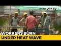 India Heat Wave: Workers At Risk?