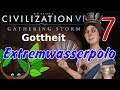 Let's Play Civilization VI: GS auf Gottheit als Viktoria 7 - Extremwasserpolo | Deutsch