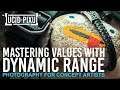 Mastering VALUES with DYNAMIC RANGE (Photography For Concept Artists) - BTS Episode 9