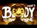 Offered As A Sacrifice! - BENDY AND THE INK MACHINE | Blind Let's Play - Part 2