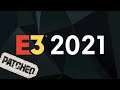 Patched #179 - E3 2021 Predictions