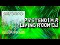 SoyBomb - Pretend I'm A Living Room DJ