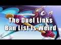 The Duel Links Ban List Is Weird | Yu-Gi-Oh!