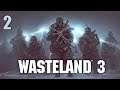 Wasteland 3 - Дом вдали от дома 🪑🕰️☕
