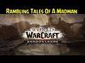 World Of Warcraft: Shadowlands 🎃 Part 6 (Gaming Vlog?)