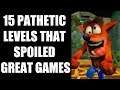15 Pathetic Levels That Spoiled Great Games
