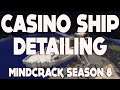 CASINO SHIP DETAILING!! -- Minecraft: Mindcrack Server -- E06 (Season 8)