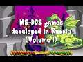 MS-DOS Games Developed in Russia (Volume I)