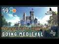 Neugestaltung | Going Medieval #019 | [Lets Play / Deutsch / Tutorial]