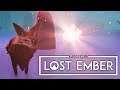Reunion - Lost Ember - Part 6