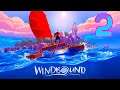 Windbound 2: An Emergency Celebration & Big Thank You