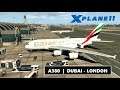 ✈️ X-PLANE 11 | A380 EMIRATES | DUBAI (OMDB) - LONDON HEATHROW (EGLL) | LIVE ONLINE FLIGHT