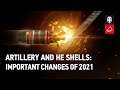 Artillery and High-Explosive shells: Important Changes for 2021