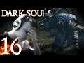 ESTO ES INFUMABLE | Dark Souls #16 - Gameplay Español