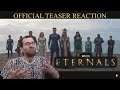 Eternals - Official Teaser reaction