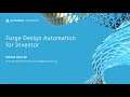 Forge Lightning Talks: Design Automation for Inventor