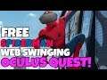 FREE Spiderman Web Swinging Experience on Oculus Quest