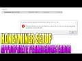 How To FIX Honeyminer Setup Won't Install In Windows 10 | Honeyminer Appropriate Permissions Error