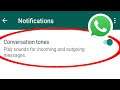 How To Turn Off Conversation Tone In WhatsApp For Android