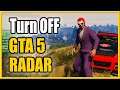 How to TURN OFF THE RADAR & HUD in GTA 5 Online (Fast METHOD!)