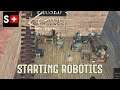 Kenshi #181 - Starting Robotics