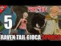 RAVEN TAIL GIOCA SPORCO - FAIRY TAIL- [Walkthrough Gameplay ITA PARTE 5]