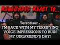 Renegades React to @Terroriser - I’M BACK W/ TERRIFYING VOICE IMPRESSIONS TO RUIN MY GIRLFRIENDS DAY