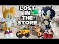 Sonic Plush Show - Lost In The Store
