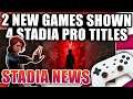 Stadia News - 2 New Games, 4 New Stadia Pro Games, ARK Release Update