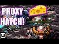 Starcraft 2: Proxy Hatchery or DIE TRYING