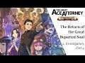 The Great Ace Attorney 2: Resolve #22 ~ The Return of the Great Departed Soul - Inv. P. 2 (4/4)