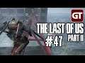 The Last of Us 2 #47 - Über den Wolken