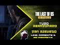 The Last of Us (Remastered) #22 - Tudo abandonado